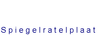 Tekstvak: Spiegelratelplaat