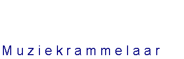 Tekstvak: Muziekrammelaar